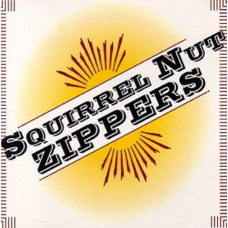 Squirrel Nut Zippers [2 CD/mp3]