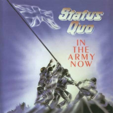 Status Quo - In The Army Now (1986) (CD Audio) Status Quo - In The Army Now (1986) (CD Audio)