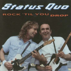 Status Quo – Rock 'Til You Drop (1991) (CD Audio) Status Quo – Rock 'Til You Drop (1991) (CD Audio)
