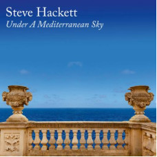 Steve Hackett – Under A Mediterranean Sky (2021) (CD Audio)