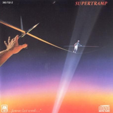 Supertramp – …Famous Last Words… (1982) (CD Audio) Supertramp – …Famous Last Words… (1982) (CD Audio)