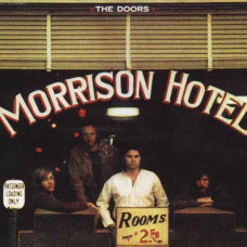 The Doors – Morrison Hotel (2007) (CD Audio) The Doors – Morrison Hotel (2007) (CD Audio)