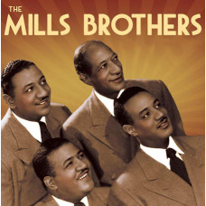 The Mills Brothers [CD/mp3]