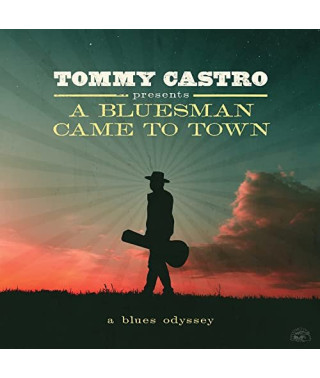 Tommy Castro – Tommy Castro Presents A Bluesman Came To Town (2021) (CD Audio)
