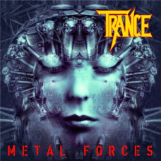  Trance – Metal Forces (2021) (CD Audio )