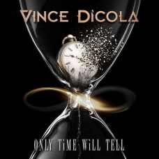  Vince DiCola – Only Time Will Tell (2021) (CD Audio )