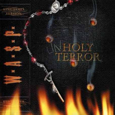 W.A.S.P. – Unholy Terror (2001) (CD Audio) W.A.S.P. – Unholy Terror (2001) (CD Audio)