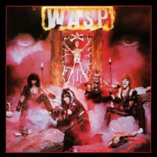 W.A.S.P. – WASP (1984) (CD Audio) W.A.S.P. – WASP (1984) (CD Audio)