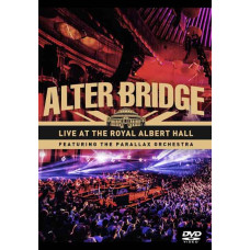 Alter Bridge: Live at The Royal Albert Hall - Featuring The Parallax Orchestra [DVD]