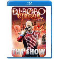 DJ Bobo - Circus: The Show [Blu-ray]