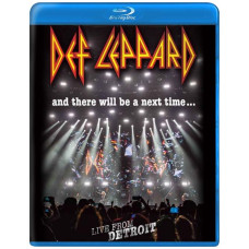 Def Leppard - And there will be a next time... Live from Detroit [Blu-ray]
