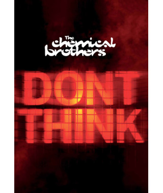 The Chemical Brothers - Don t Think [DVD]