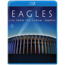 Eagles: Live from the Forum MMXVIII [Blu-ray]