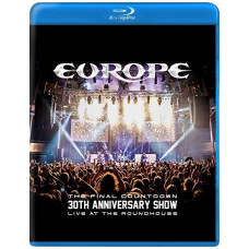Europe - The Final Countdown: 30th Anniversary Show, Live At The Roundhouse [Blu-ray]