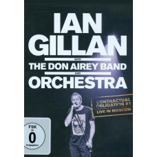 Ian Gillan з Don Airey Band and Orchestra: Contractual Obligation #1 - Live in Moscow (2016) [DVD]