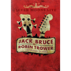 Jack Bruce And Robin Trower - Seven Moons Live [DVD]