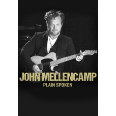 John Mellencamp - Plain Spoken (From the Chicago Theatre) [DVD]