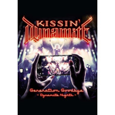 Kissin Dynamite - Generation Goodbye (Dynamite Nights) [DVD]