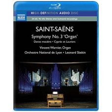 Leonard Slatkin - Camille Saint-Saëns: Symphony No. 3 "Organ" (2013)  [Blu-ray Audio]