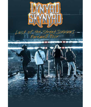 Lynyrd Skynyrd - Last Of The Street Survivors Farewell Tour Lyve [DVD]