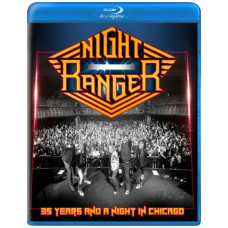 Night Ranger - 35 Years And A Night In Chicago [Blu-ray]
