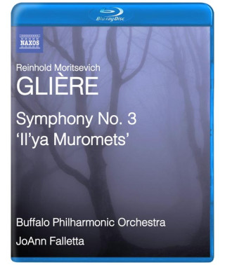 Reinhold Moritsevich Glière - Symphony No. 3, Il ya Muromets [Blu-ray Audio]