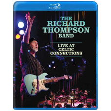 The Richard Thompson Band - Live at Celtic Connections [Blu-ray]
