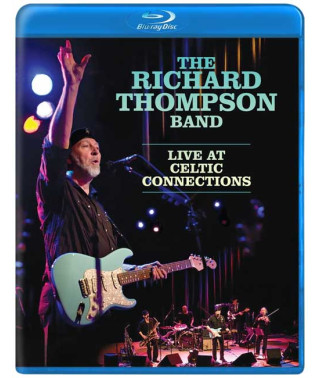 The Richard Thompson Band - Live at Celtic Connections [Blu-ray]