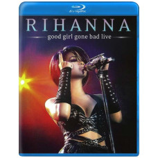 Rihanna - Good Girl Bad Live [Blu-Ray]