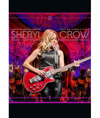 Sheryl Crow - Live At The Capitol Theater [DVD]