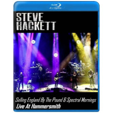 Steve Hackett - Selling England By The Pound & Spectral Mornings: Live At Hammersmith [Blu-ray]
