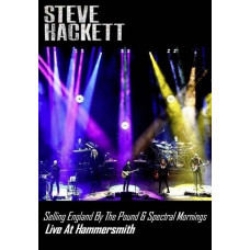 Steve Hackett - Selling England By The Pound & Spectral Mornings: Live At Hammersmith [DVD]