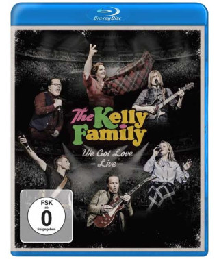 The Kelly Family - We Got Love: Live [Blu-ray]