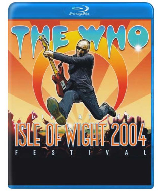 The Who - Live At The Isle Of Wight 2004 Festival [Blu-ray]