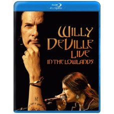 Willy Deville Live в The Lowlands [Blu-ray]