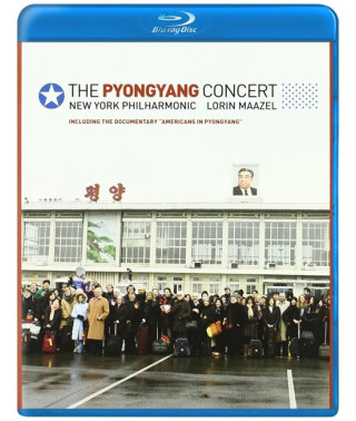 The Pyongyang concert - (New York Philharmonic/ Lorin Maazel)