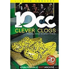 10cc – Clever Clogs. Live in Concert [DVD]