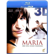 Maria - A Dancer's Journey [3D Blu-ray]