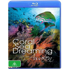 Dreams of the Coral Sea. Awakening [Blu-ray]