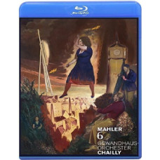 Gustav Mahler: Symphony No. 6 [Blu-ray]