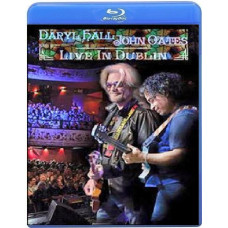 Daryl Hall & John Oates: Live In Dublin [Blu-ray]