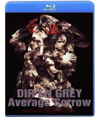 Dir en grey - AVERAGE SORROW [Blu-ray]
