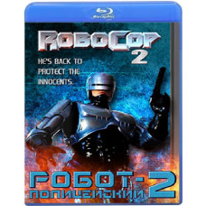 Робокоп 2 (Робот-полицейский 2) [Blu-ray]