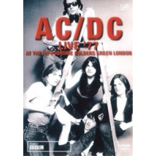 AC/DC - Live 77 At The Hippodrome Golders Green London [DVD]