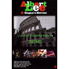 Albert Lee & Hogan s Heroes - Live At Stazione Birra: Rome (2007 Albert Lee & Hogan s Heroes - Live At Stazione Birra: Rome (2007