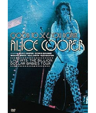 Alice Cooper - Good To See You Again [DVD]