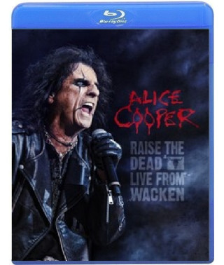 Alice Cooper - Raise The Dead: Live From Wacken [Blu-ray]