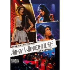 Amy Winehouse - I told you i був trouble. Live in London [DVD]