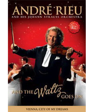 Andre Rieu - And The Waltz Goes On [DVD]