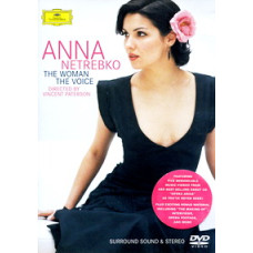 Anna Netrebko - The Woman The Voice [DVD]